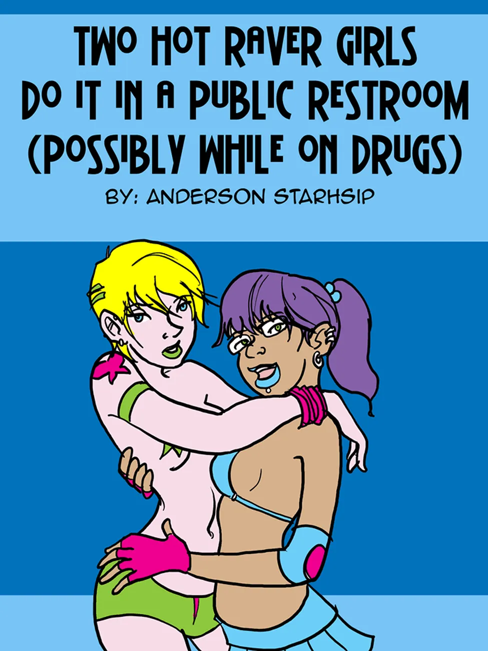 Two Hot Girls Do It In A Public Restroom (Possibly While On Drugs) porno comics