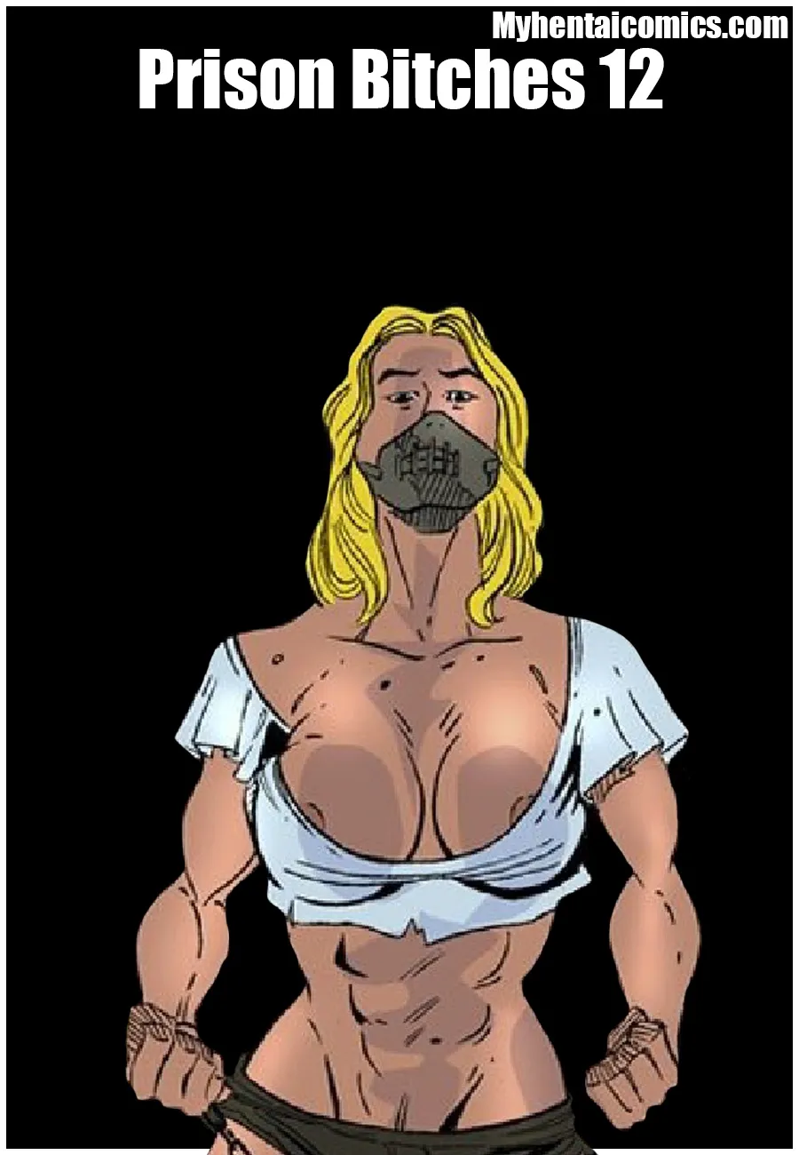 Prison Bitches 12 porno comics