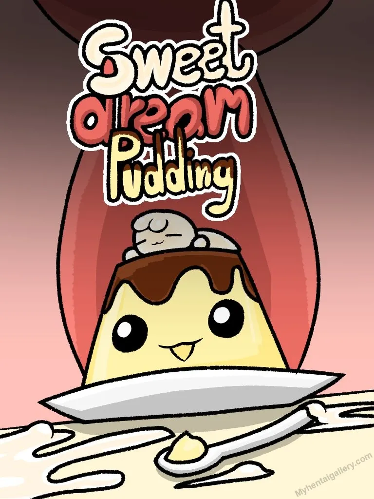 Sweet Dream Pudding porno comics