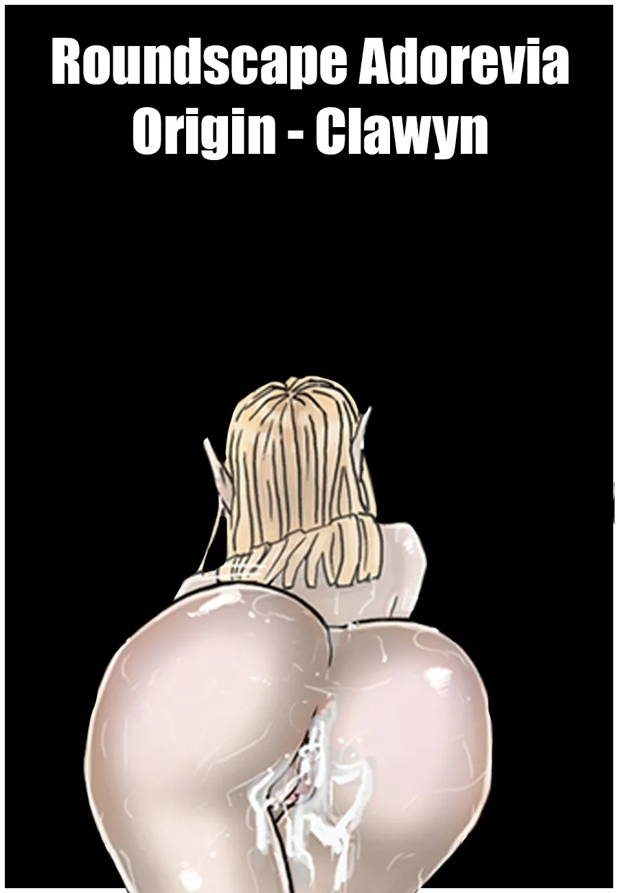 Roundscape Adorevia Origin - Clawyn porno comics