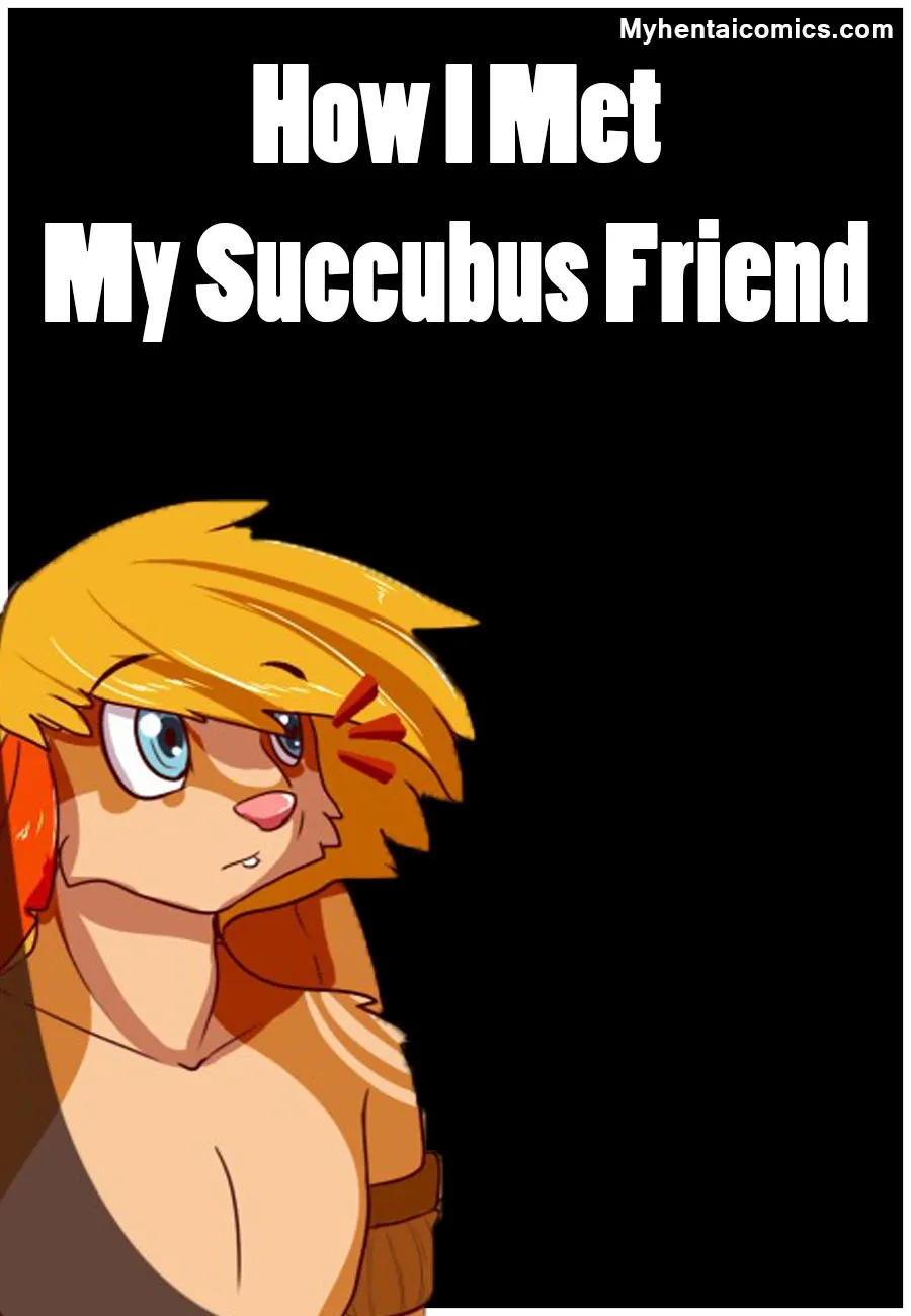 How I Met My Succubus Friend porno comics