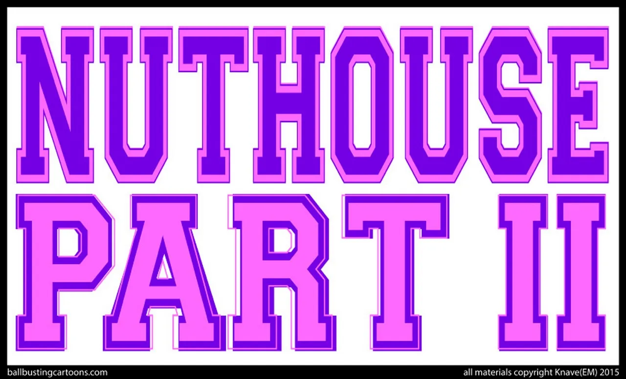 Nut House 2 porno comics