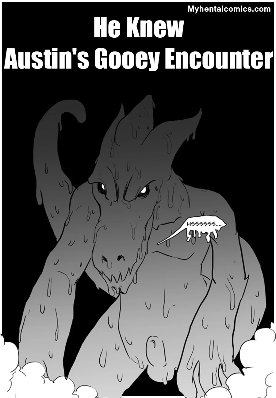 He Knew - Austin's Gooey Encounter porno comics