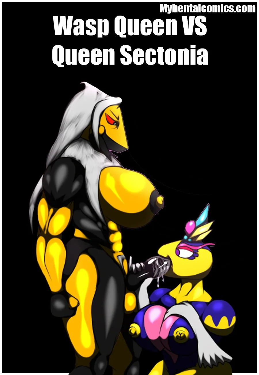 Wasp Queen Vs Queen Sectonia porno comics
