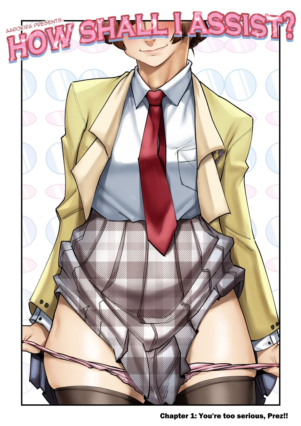 How Shall I Assist 1 - You're Too Serious, Prez!! porno comics Cover