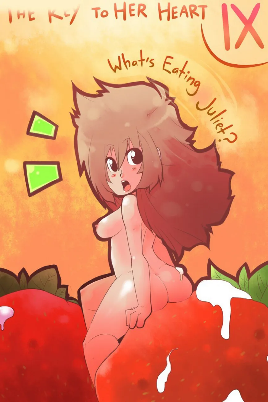 The Key To Her Heart 9 - What's Eating Juliet porno comics